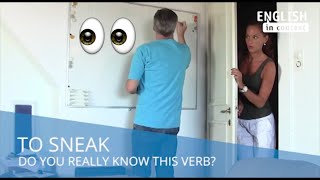 What does 'sneak' really mean? How do we say 'sneak' in the past tenses? Snuck Vs Sneaked Do You Know The Difference