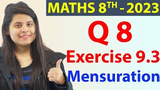 Q 8 - Ex 9.3 - Mensuration - NCERT Maths Class 8th - Chapter 9, New Syllabus 2023 CBSE