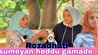 Rozaan sapiras ajaiba goote😱 sumeyaa heddu itti gamade sumeyan rozati