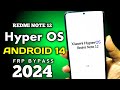 Redmi Note 12 Android 14 FRP Bypass 2024 REDMI Android 14 HyperOS  Frp Bypass Redmi Frp Bypass  2024