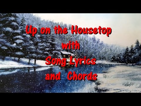 Up on the Housetop (with Lyrics and Chords)