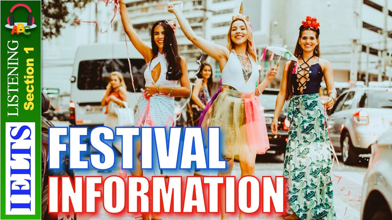 Cambridge IELTS Listening Practice Section 1 Festival Information Cambridge IELTS Listening Practice Section 1 Festival Information