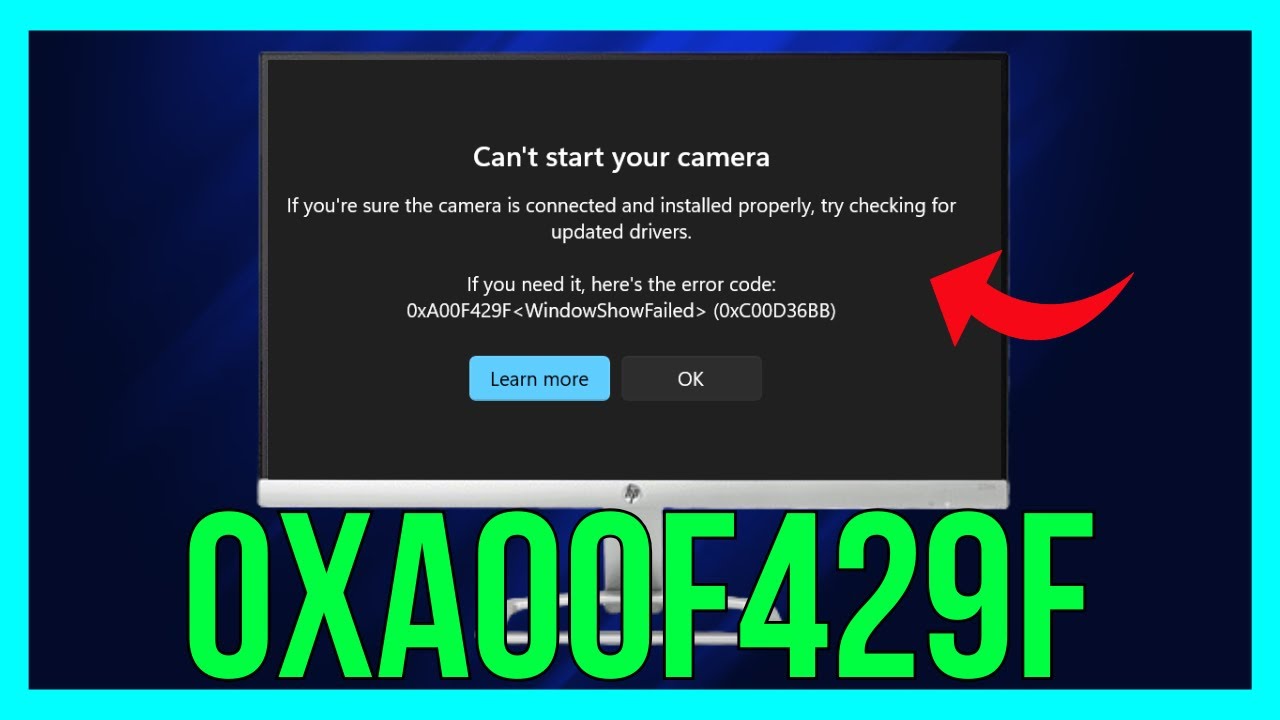 How to FIX Can’t Start Your Camera Error Code 0xA00F429F (2025 METHOD ...