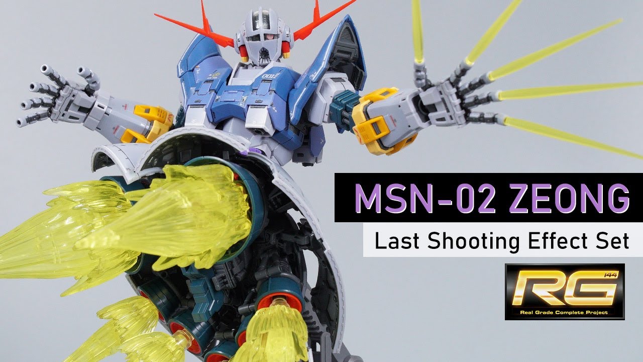 完成】RG 自護號MSN-02 Zeong (Last Shooting Zeong Effect Set) - YouTube