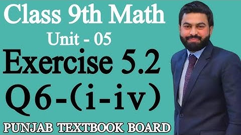 Class 9th Math Unit 5- Exercise 5.2 Q6 (i-iv)-How to Factorize - 5.2 Exercise Q6 of 9th Class Math