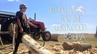 Peeling Logs for the Cordwood Sauna