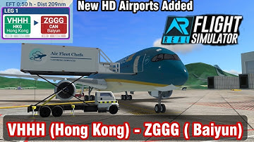 RFS-Real Flight Simulator 2.0.5 New HD Airports (VHHH (Hong Kong) - ZGGG ( Baiyun)  #rfs