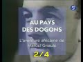 Marcel griaule au pays dogon  pisode 2  4 