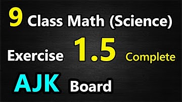 9th Class Math || Exercise 1.5 (Complete) || AJK Board || eEducation Academy
