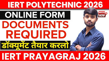 IERT Polytechnic 2026 : Document Required | List Of Documents | Online Form Document #IERT_2026