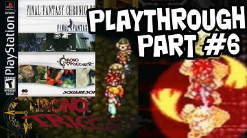 Final Fantasy Chronicles: Chrono Trigger (PS1) Playthrough - Part 6