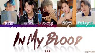 TXT - 'IN MY BLOOD' (COVER) Lyrics [Color Coded_Eng] chords