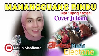 TERBARU 2021 || Menangguang Rindu || Joget Wanci || Cover Juliani