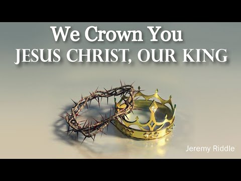 We Crown You