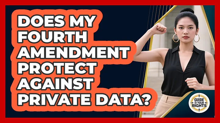 Does My Fourth Amendment Protect Against Private Data?