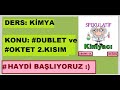 9.sınıf Dublet ve Oktet kuralı (2.kısım)