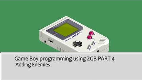 Gameboy Programming using ZGB Part 4 : Adding Enemies