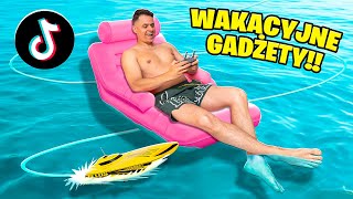 TESTUJE NAJLEPSZE WAKACYJNE GADŻETY Z TIKTOKA!