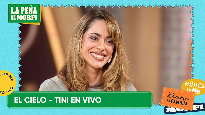 TINI - EL CIELO - LA PEÑA DE MORFI