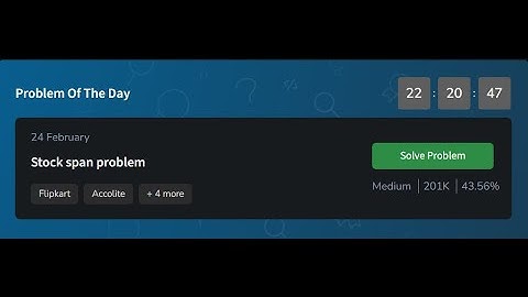 Stock span problem | GeeksforGeeks POTD 24 February 2025 | potd solution