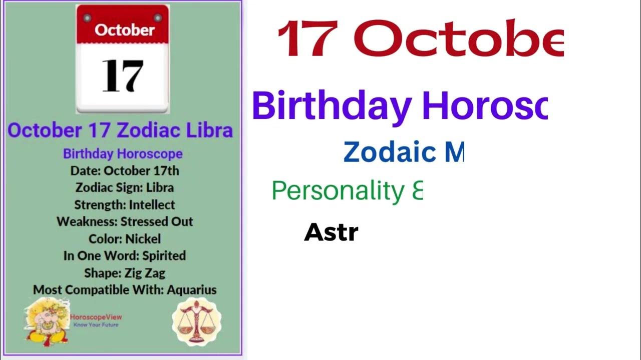 October 17 Horoscope 17 October Birthday October 17 Zodiac