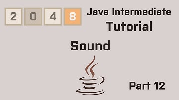 Java 2048 Intermediate Tutorial Part 12 Sound