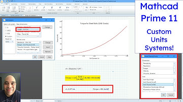 Mathcad Prime 11 - Custom Unit Systems!