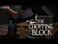 The chopping block