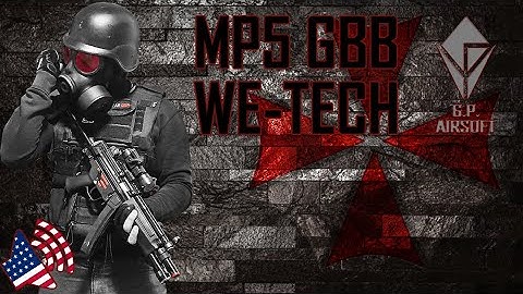 WE TECH MP5 GBB REVIEW EN
