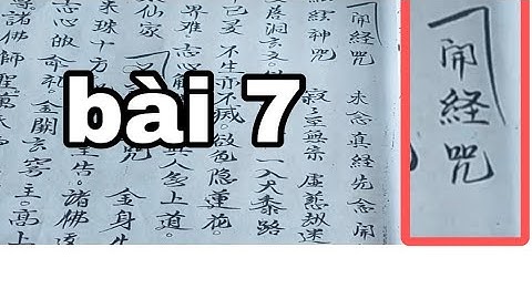 bài 7 : hoi cảnh cháu | đọc chữ nho dân tộc dao lai châu