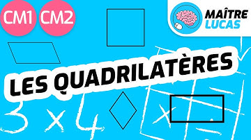 Le quadrilatère CM2 CM1 - cycle 3 - Maths - Géométrie - Figures géométriques