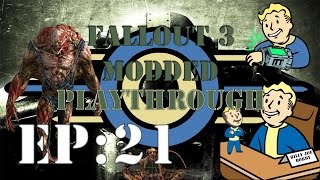 Modded Fallout 3 Ep.21