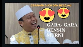 Ceramah lucu - gara bensin murni ...