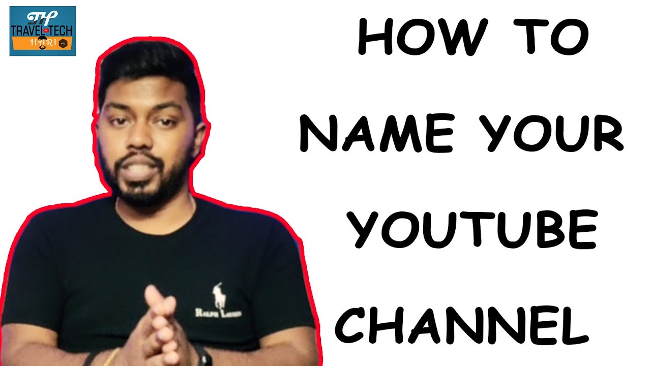 How to Choose a Youtube Channel Name Ideas|Pick Your Channel Name ...