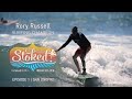 STOKED! EPISODE 1 STARRING RORY RUSSELL