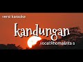 kandungan rhoma feat rita ,versi karaoke