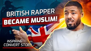 'I Don't Care If I Die! I Have to Become Muslim!'  British Rapper's Inspiring Convert Story!