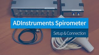 How to Connect the Spirometer to PowerLab and LabChart screenshot 5