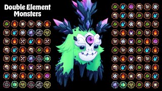 DOUBLE ELEMENT MONSTERS - My Singing Monsters