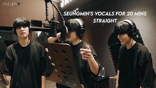 (승민) Seungmin’s vocals for 20 minutes