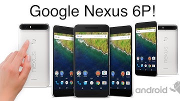 Google Nexus 6P Unboxing And First Impressions!