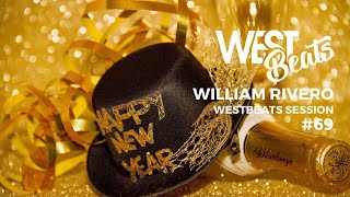 William Rivero - Happy New Year 2022 | Westbeats session #69