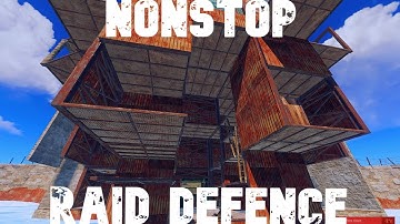 NONSTOP RAID DEFENSE//Rust