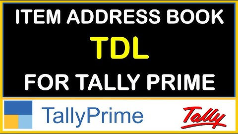 ITEM MASTER ADDRESS BOOK IN TALLY PRIME | TDL FOR TALLY PRIME