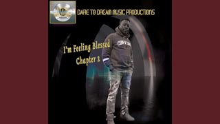 I'm Feeling Blessed Chapter 2 (feat. Ashley J Wright & CJ The Rapper)