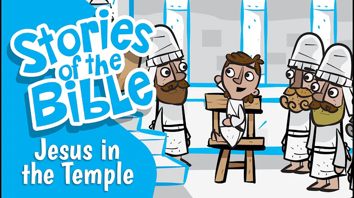 Jesus in the Temple | Stories of the Bible