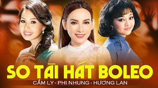 So Tài Hát Bolero của 3 ca sĩ 'Phi Nhung  Hương Lan  Cẩm Ly' | Về Đâu Mái Tóc Người Thương