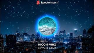 Nico & Vinz - In Your Arms ~Unofficial Visualizer~