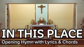 In This Place / Opening Hymn / Cover  with Lyrics & Chords