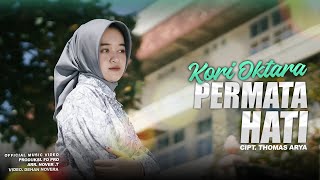 Kori Oktara - Permata Hati (Official Music Video)